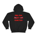 Know Pain Hoodie